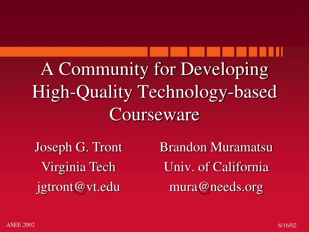 a community for developing high quality technology based courseware