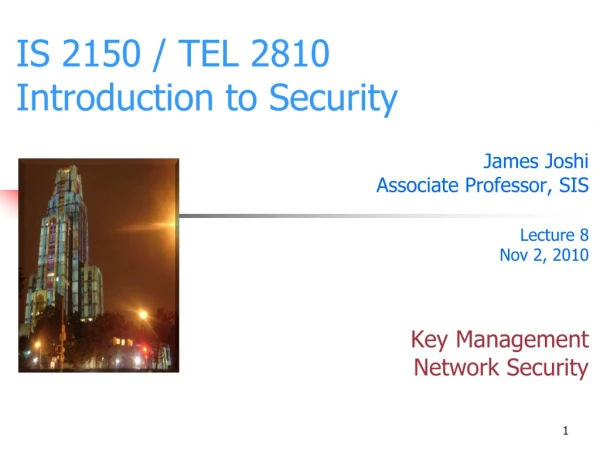 IS 2150 / TEL 2810 Introduction to Security