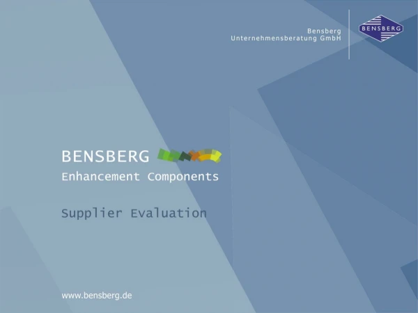 Bensberg Enhancement Components