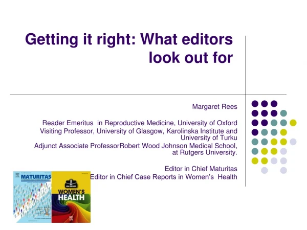Getting it right: What editors look out for