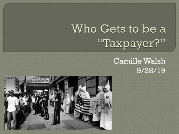 Who Gets to be a “Taxpayer?”