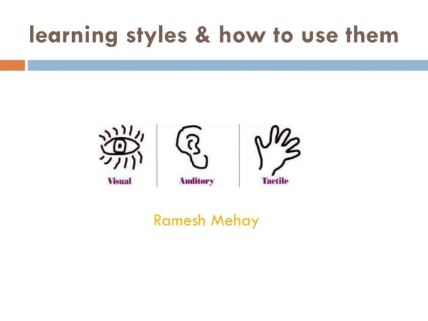 learning styles &amp; how to use them