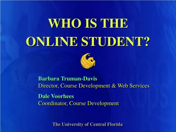 WHO IS THE ONLINE STUDENT?