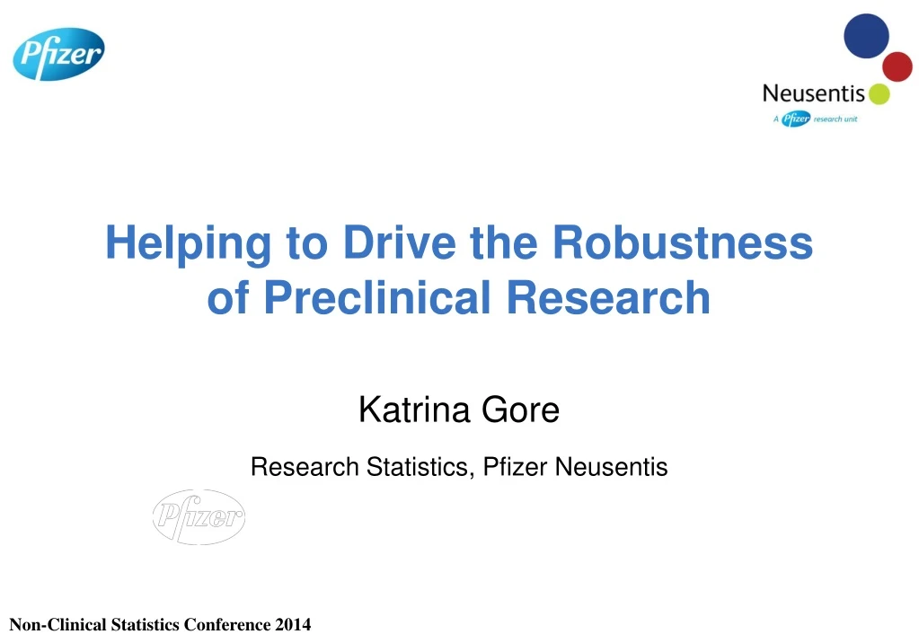 helping to drive the robustness of preclinical research