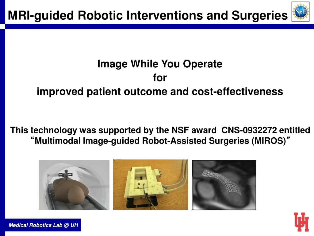 mri guided robotic interventions and surgeries
