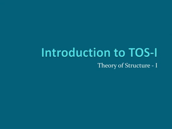 Introduction to TOS-I