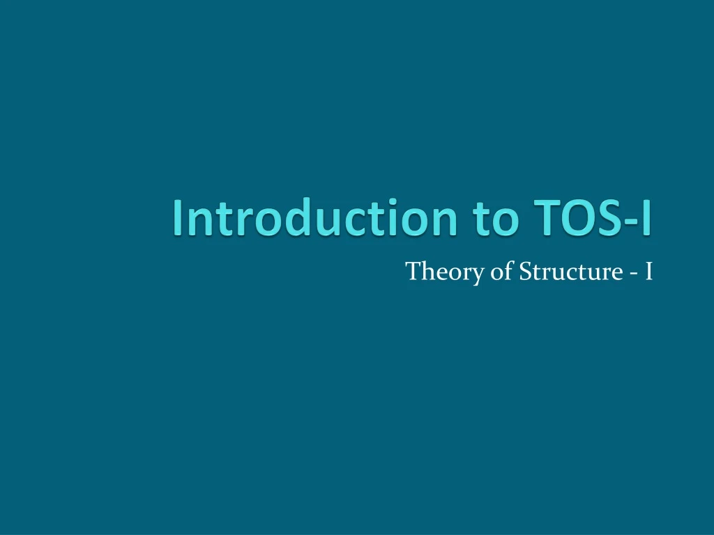 introduction to tos i