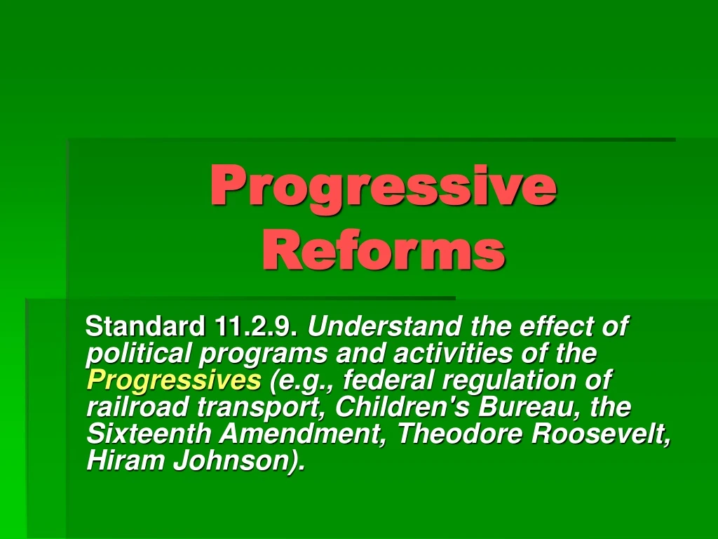 progressive reforms