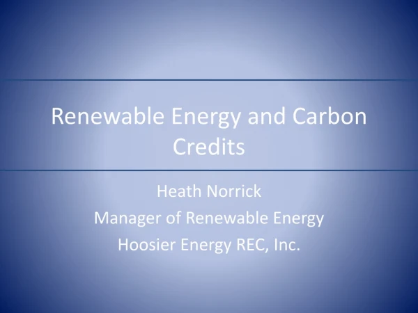 Renewable Energy and Carbon Credits