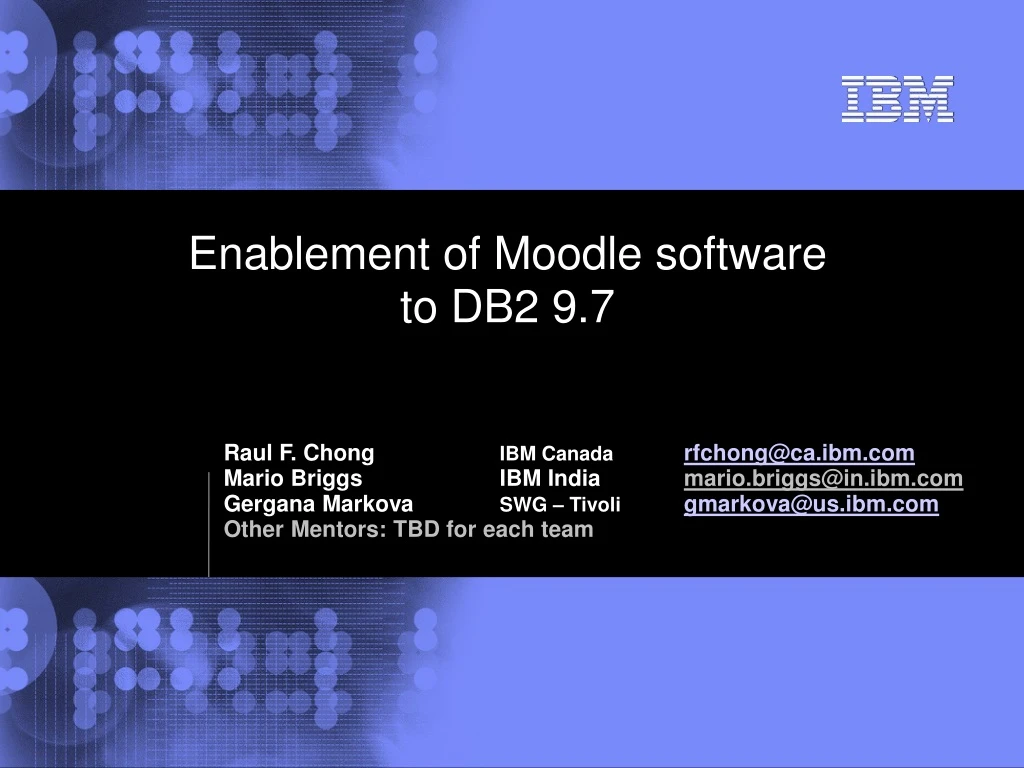 enablement of moodle software to db2 9 7