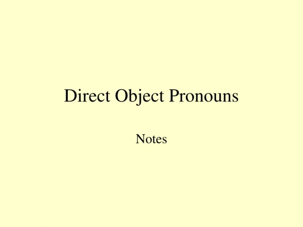 Direct Object Pronouns