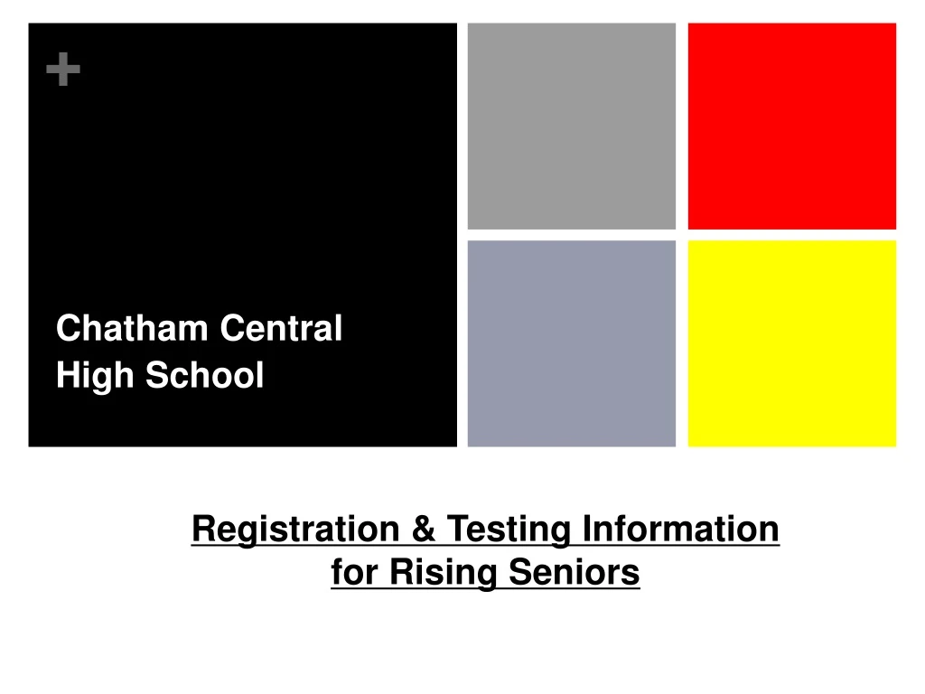 registration testing information for rising seniors