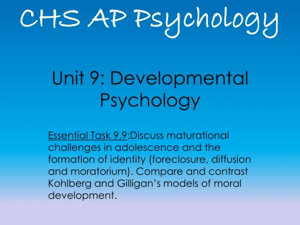 Unit 9: Developmental Psychology