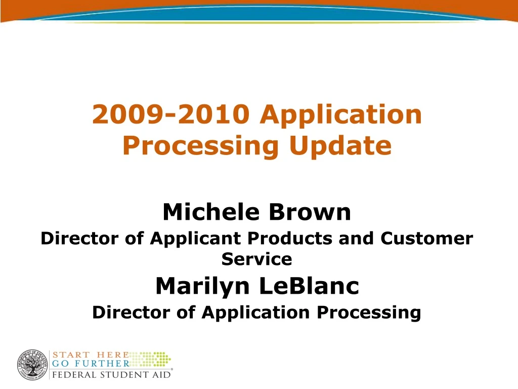 2009 2010 application processing update michele