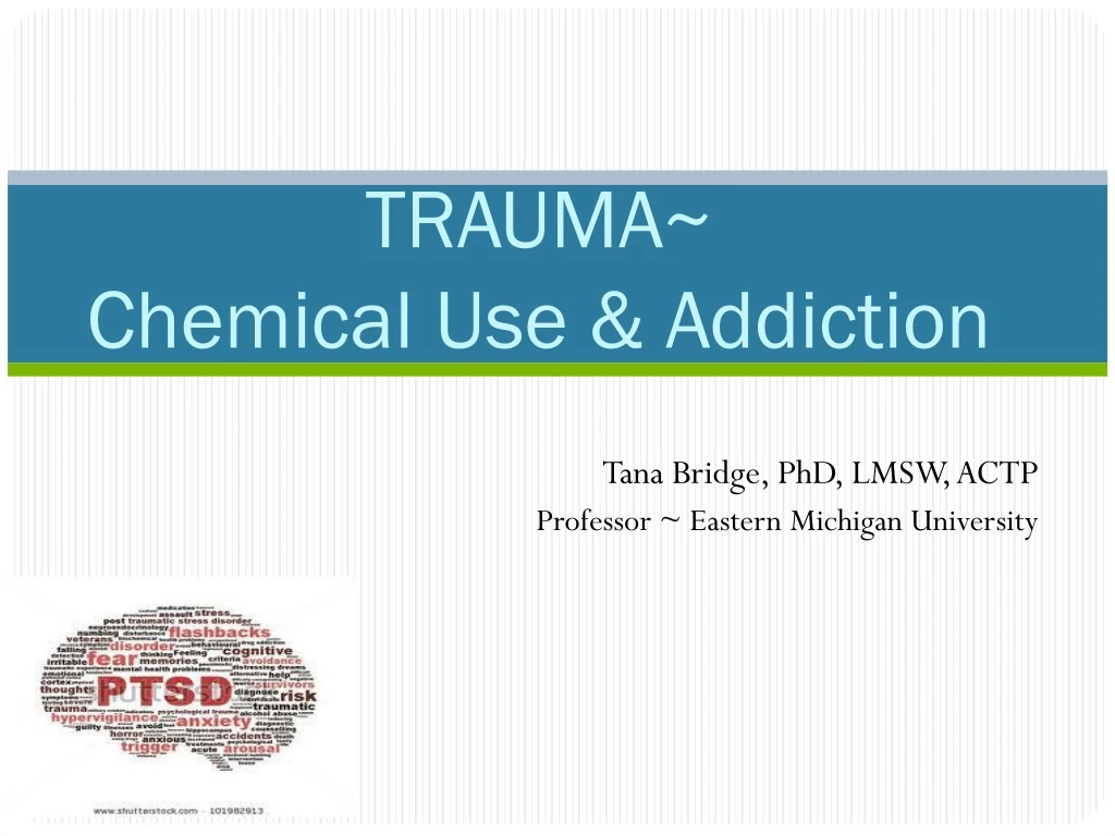 trauma chemical use addiction