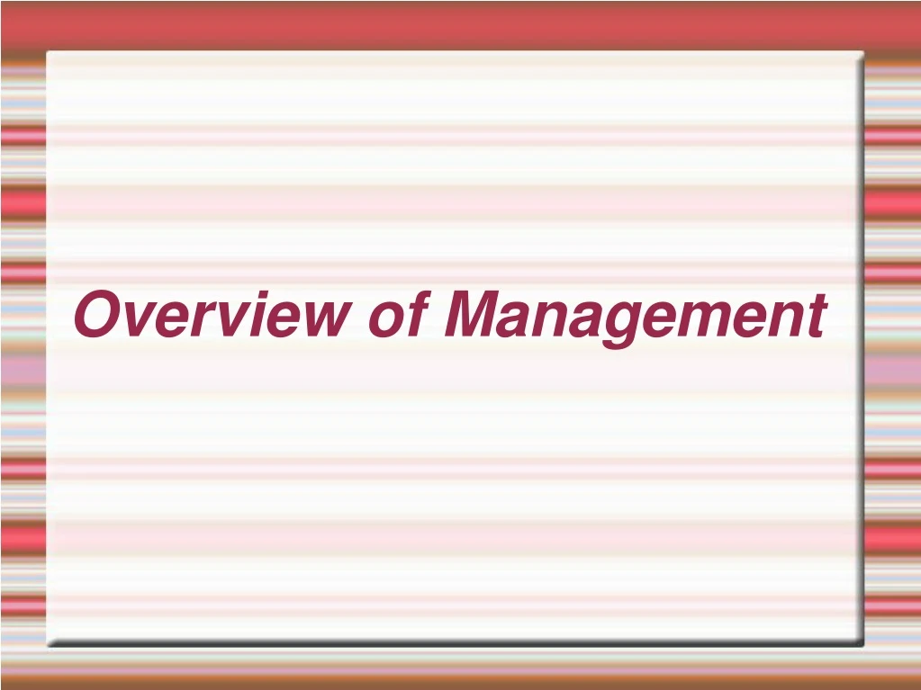 overview of management