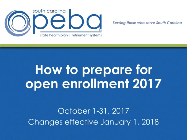 How to prepare for  open enrollment 2017
