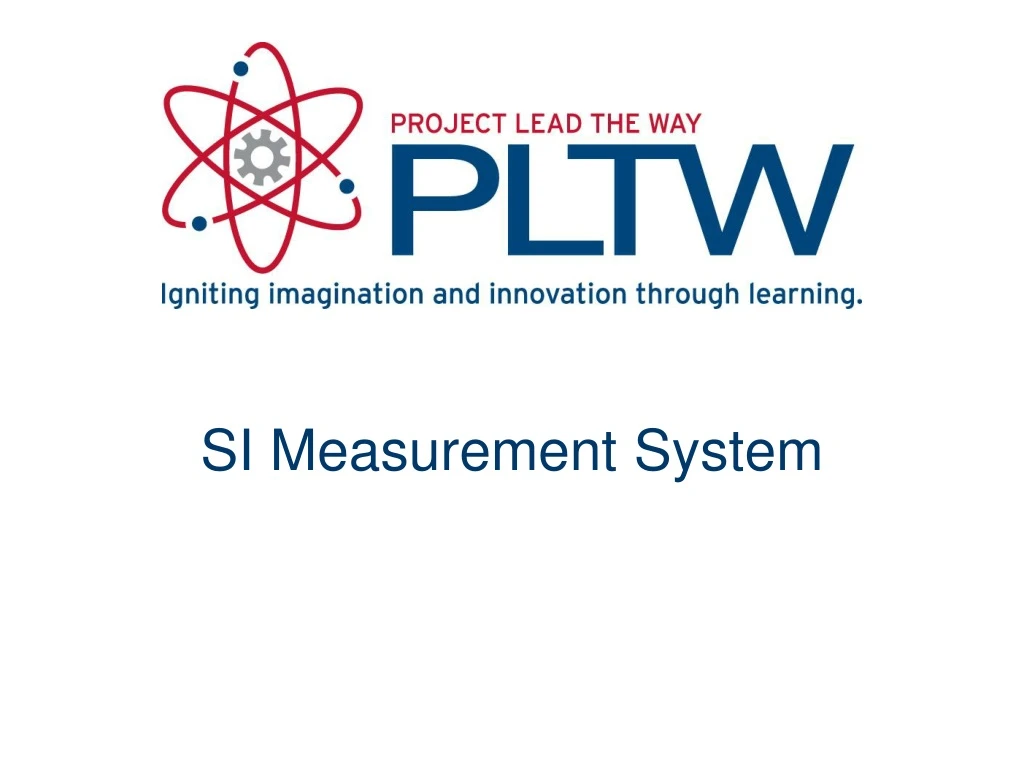 si measurement system