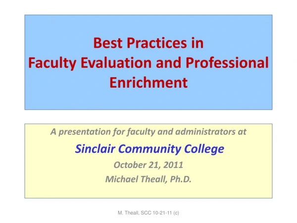 Best Practices in  Faculty Evaluation and Professional Enrichment