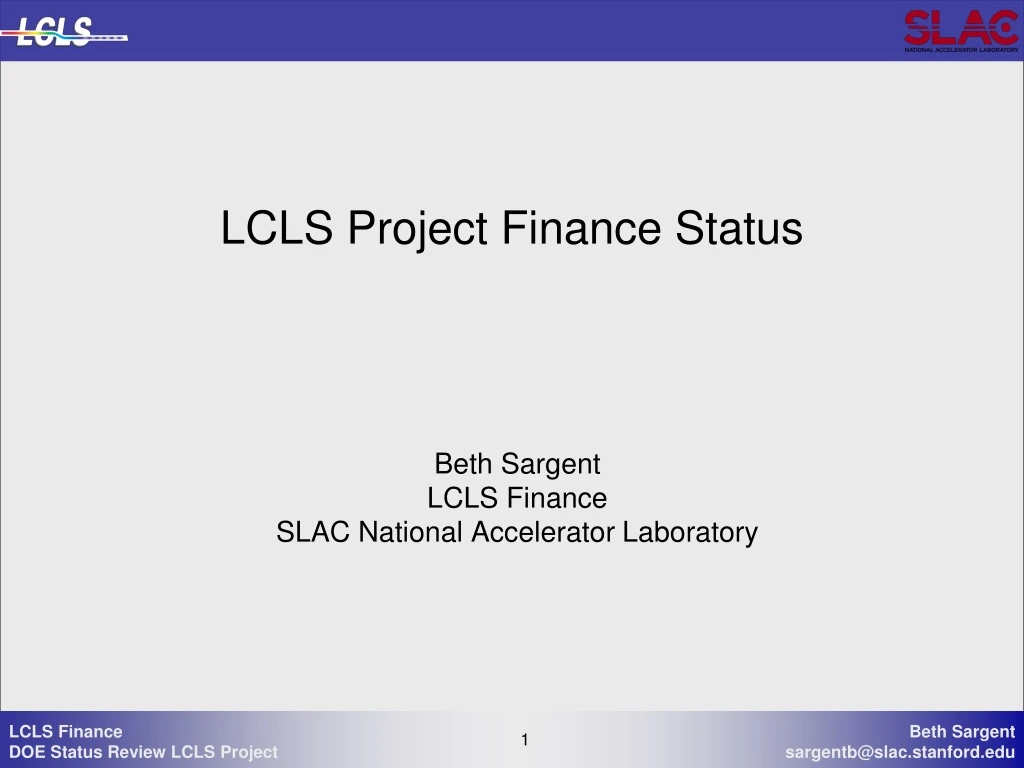 lcls project finance status