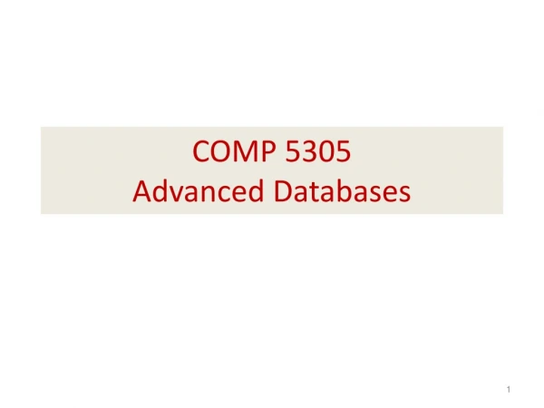 COMP 5305 Advanced Databases