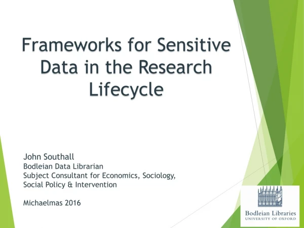 Frameworks for Sensitive Data in the Research Lifecycle
