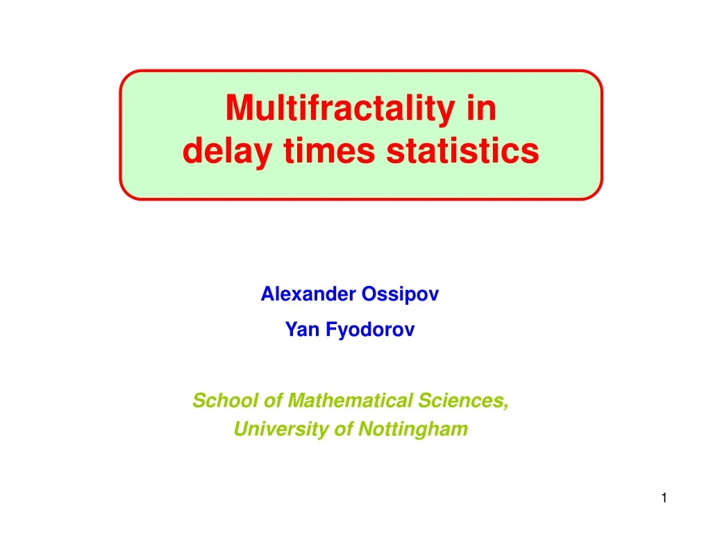 multifractality in delay times statistics