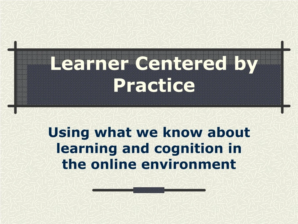 learner centered by practice