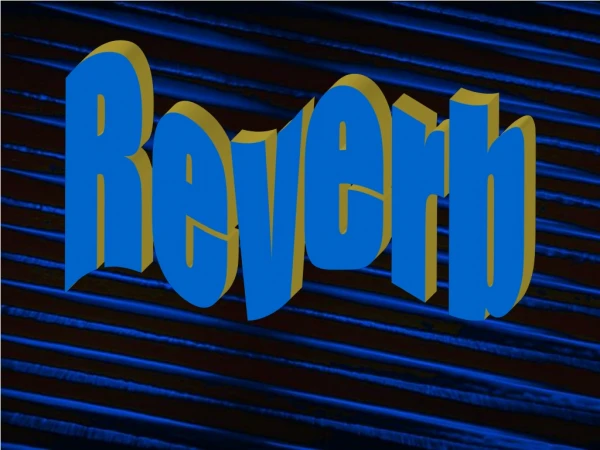 Reverb