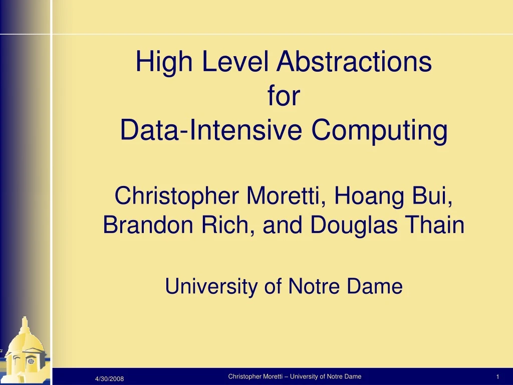 high level abstractions for data intensive