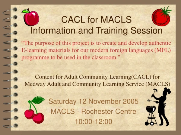 CACL for MACLS Information and Training Session