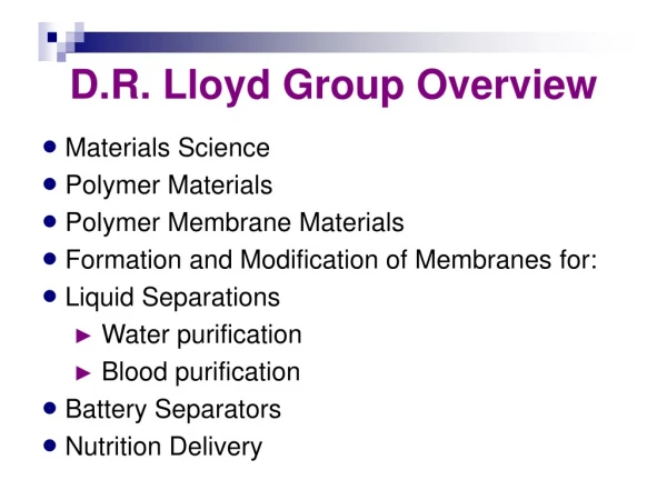 D.R. Lloyd Group Overview