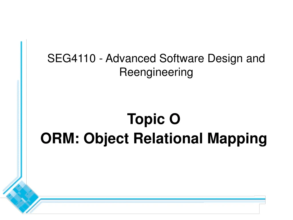 seg4110 advanced software design and reengineering