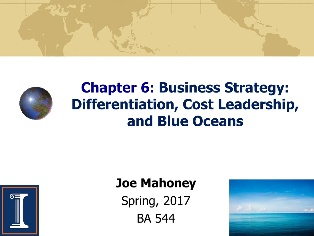 chapter 6 business strategy differentiation cost leadership and blue oceans