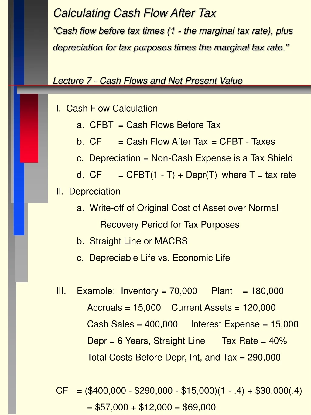 calculating cash flow after tax cash flow before