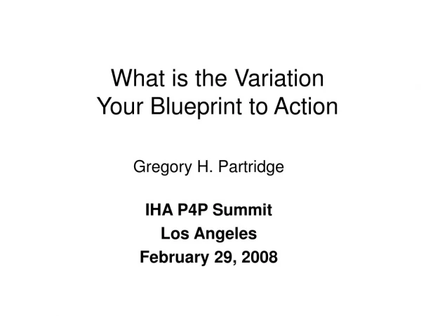 What is the Variation Your Blueprint to Action