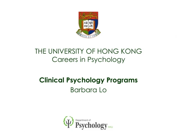 THE UNIVERSITY OF HONG KONG Careers in Psychology