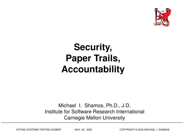 Security, Paper Trails, Accountability