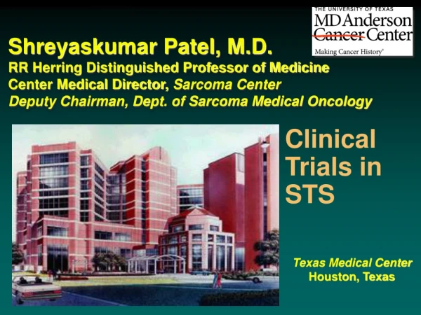 Shreyaskumar Patel, M.D. RR Herring Distinguished Professor of Medicine