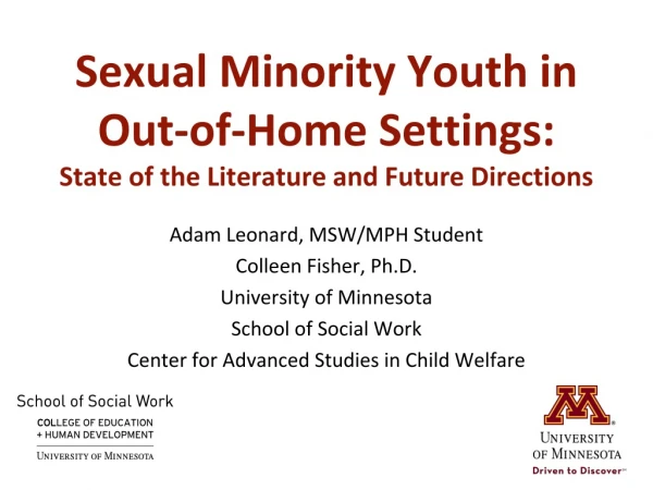 Sexual Minority Youth in Out-of-Home Settings: State of the Literature and Future Directions