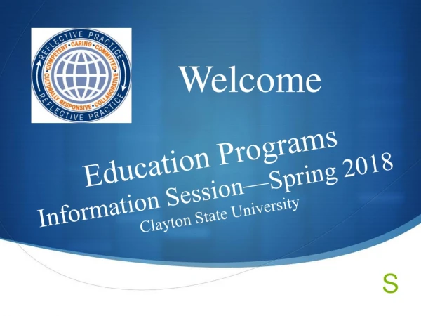 Education Programs Information Session—Spring 2018 Clayton State University