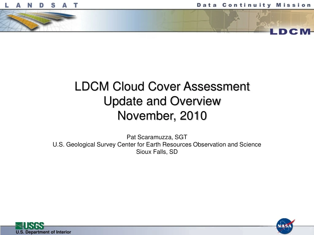 ldcm cloud cover assessment update and overview november 2010