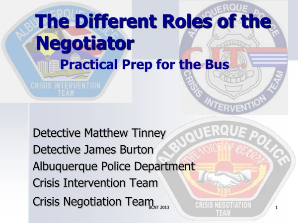 The Different Roles of the Negotiator