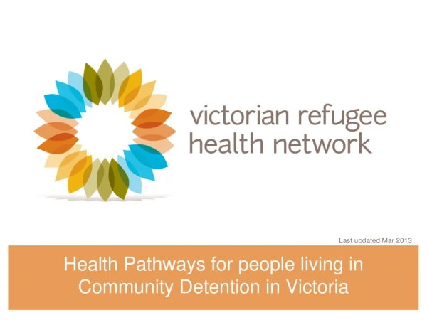 Health Pathways for people living in  Community Detention in Victoria