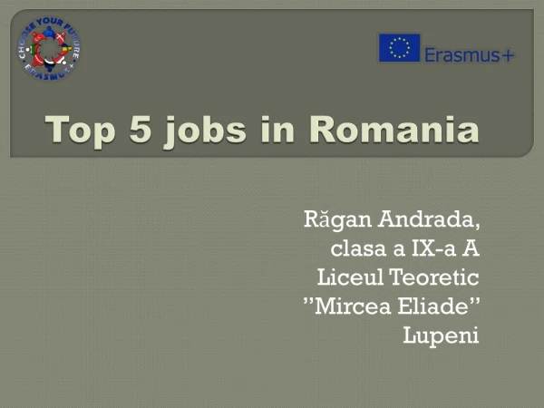 Top 5  jobs  in Romania