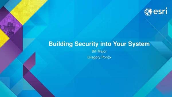 Building Security into Your System