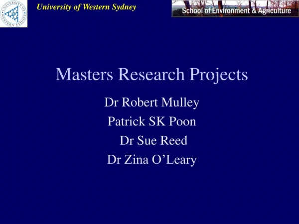 Masters Research Projects