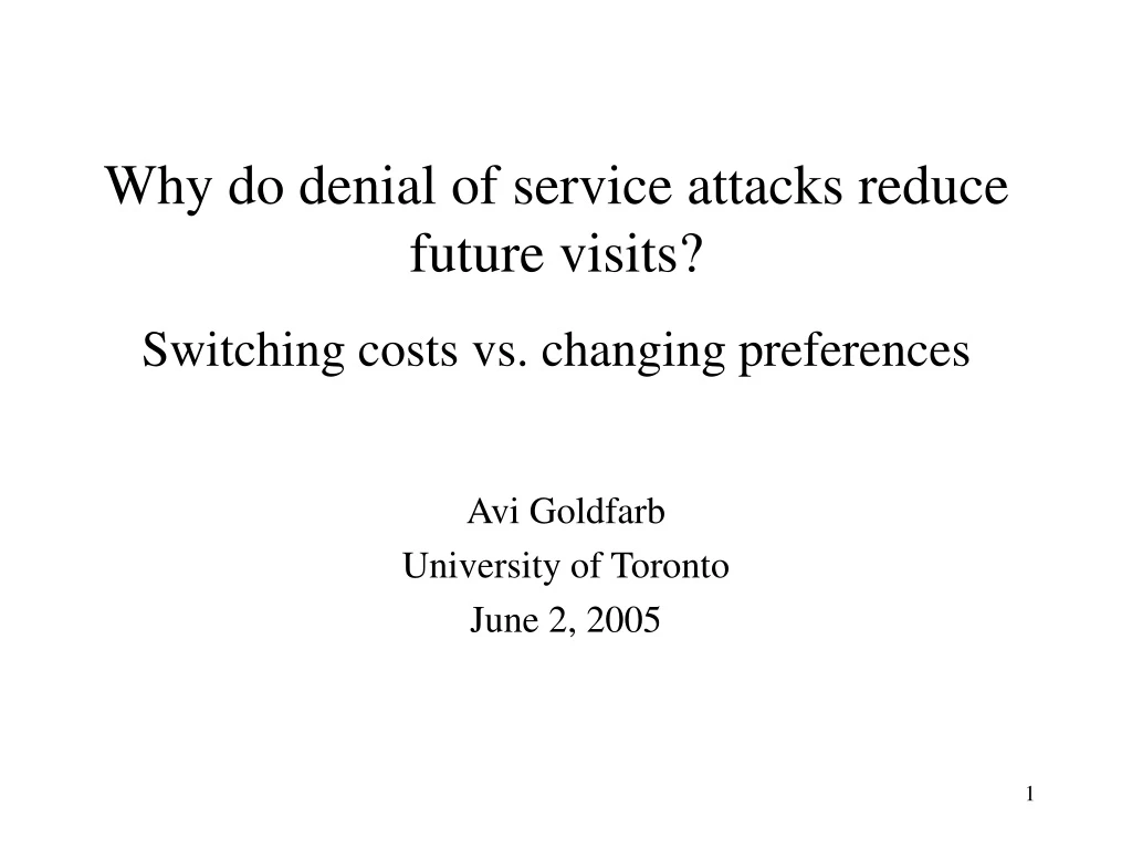 why do denial of service attacks reduce future visits