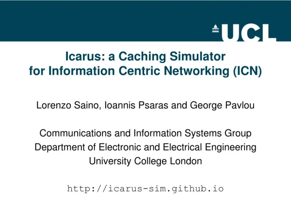 Icarus: a Caching Simulator for Information Centric Networking (ICN)