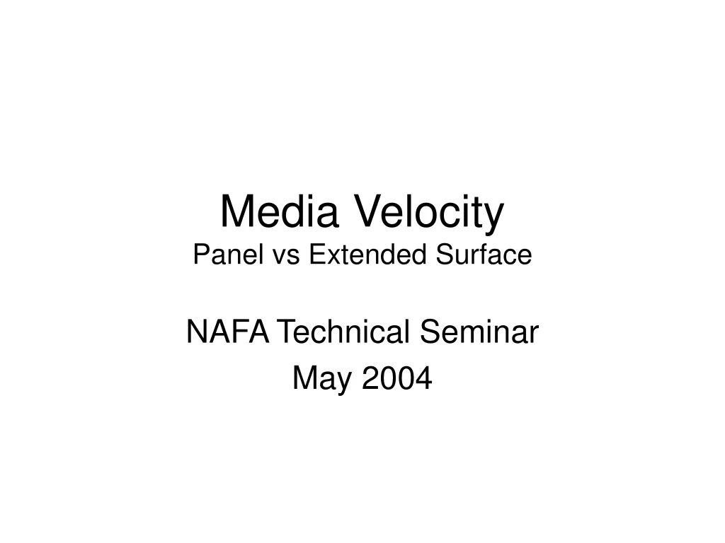 media velocity panel vs extended surface